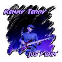 Kenny Terry - Jus Vibin'