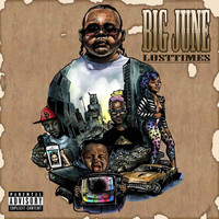 Big June - Lost Times (Explicit)