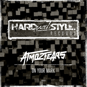 Atmozfears - On Your Mark