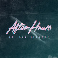 Glasses Malone - After Hours (feat. Dom Kennedy) - Single
