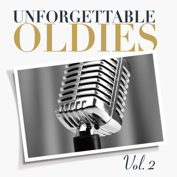 Various Artists - Unforgettable Oldies, Vol. 2