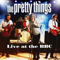 The Pretty Things - Live at the BBC