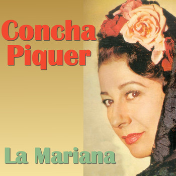 Concha Piquer - La Mariana