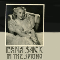 Erna Sack - In The Spring