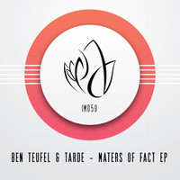 Ben Teufel, Tarde - Masters Of Fact EP