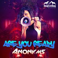 Anonyms - Are you Ready