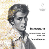 Denis Pascal - Schubert: Moments musicaux, D. 780 - Sonate, D. 960