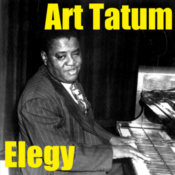 Art Tatum - Elegy