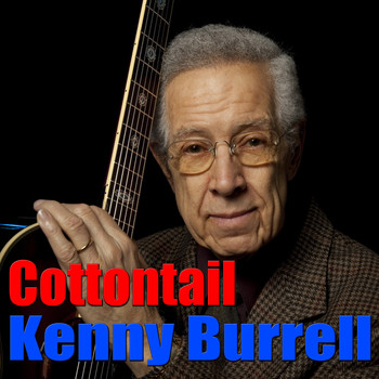 Kenny Burrell - Cottontail