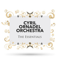 Cyril Ornadel Orchestra - The Essentials