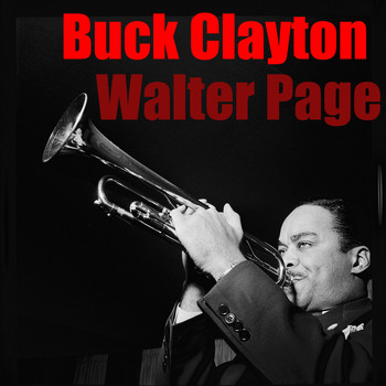 Buck Clayton - Walter Page
