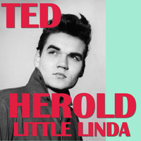 Ted Herold - Little Linda