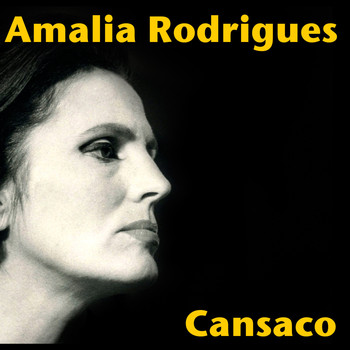 Amália Rodrigues - Cansaco