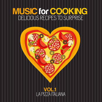 Various Artists - MUSIC FOR COOKING, DELICIOUS RECIPES TO SURPRISE VOL. 1