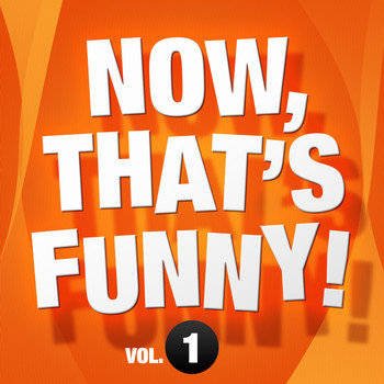 Various Artists - Now, That's Funny! Vol.1