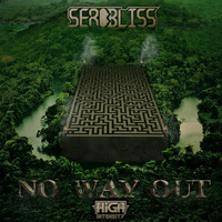 Serobliss - No Way Out