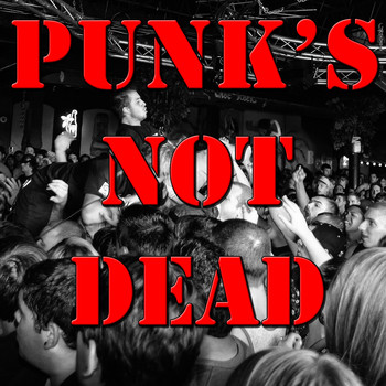 Various Artists - Punk's Not Dead, Vol.1