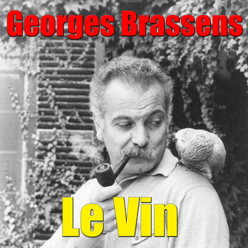 Georges Brassens - Le Vin