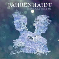 Fahrenhaidt - Lights Will Guide Me