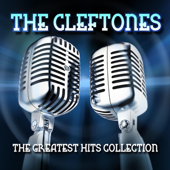 Cleftones - The Greatest Hits Collection