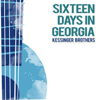 Kessinger Brothers - Sixteen Days in Georgia