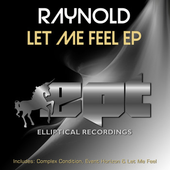 Raynold - Let Me Feel EP