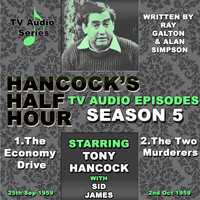 Tony Hancock - Hancock's Half Hour - The Economy Drive & The Two Murderers