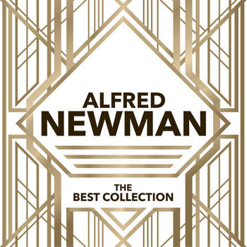 Alfred Newman - The Best Collection