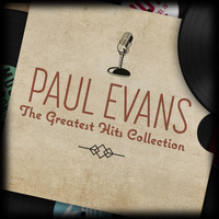 Paul Evans - Paul Evans - The Greatest Hits Collection