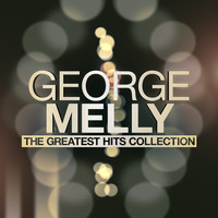 George Melly - The Greatest Hits Collection