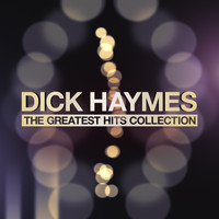 Dick Haymes - The Greatest Hits Collection