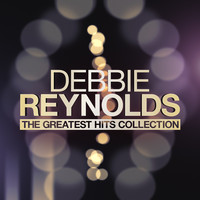 Debbie Reynolds - The Greatest Hits Collection
