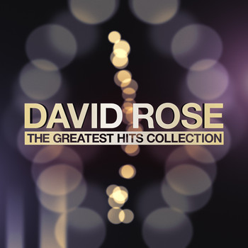 David Rose - The Greatest Hits Collection