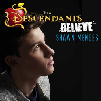 Shawn Mendes - Believe (From "Descendants")