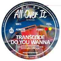 Transcode - Do You Wanna