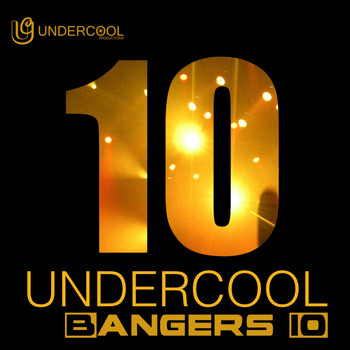 Various Artists - Undercool Bangers 10