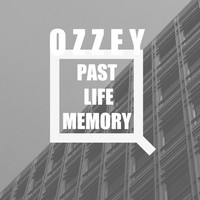 Ozzey - Past Life Memory