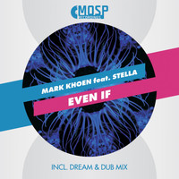 Mark Khoen feat. Stella - Even If