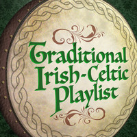 Irish Celtic Songs|Celtic|Celtic Moods - Traditional Irish-Celtic Playlist
