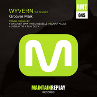 Groover Maik - Wyvern (The Remixes)
