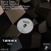 Astra Teck - Thank You & ...