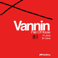 Vannin - Pain of House