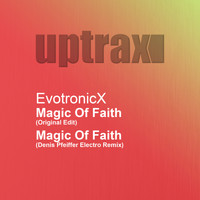Evotronicx - Magic Of Faith
