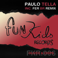 Paulo Tella - Olives & Chips