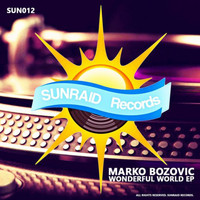 Marko Bozovic - Wonderful World Ep