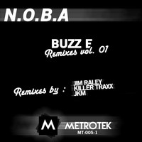 N.O.B.A - Buzz E - Remixes, Vol. 1