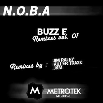 N.O.B.A - Buzz E - Remixes, Vol. 1