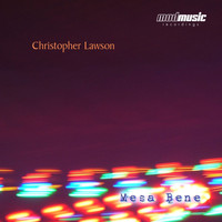 Christopher Lawson - Mesa Bene