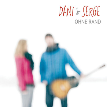 Dani & Serge - Ohne Rand
