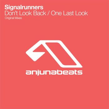 Signalrunners - Don’t Look Back / One Last Look